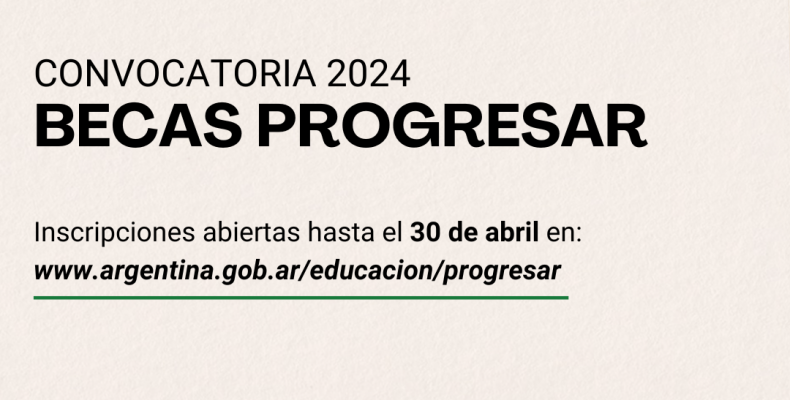 Abrió la convocatoria a las Becas Progresar 2024 - Facultad de Ciencias ...