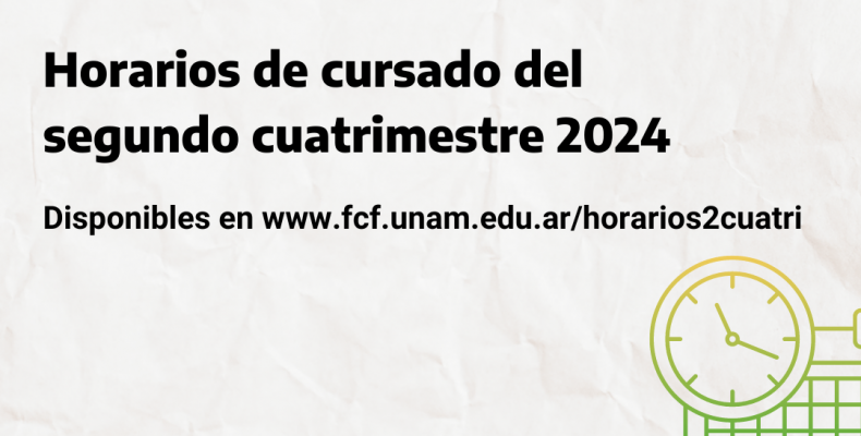 Horarios de cursado del segundo cuatrimestre 2024 - Facultad de ...